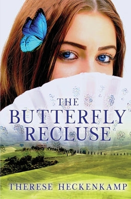The Butterfly Recluse by Heckenkamp, Therese