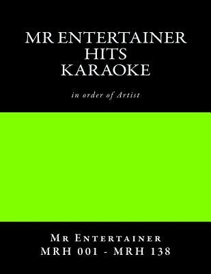 Mr Entertainer Hits - LEG001 - LEG138 - Karaoke listings by Leg001 -. Leg138, Legend MR Entertainer