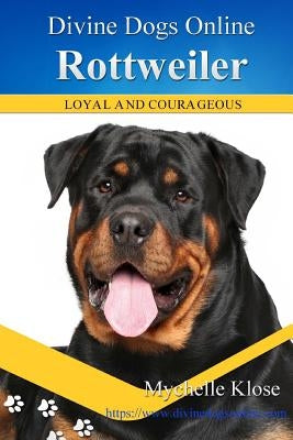 Rottweiler by Klose, Mychelle