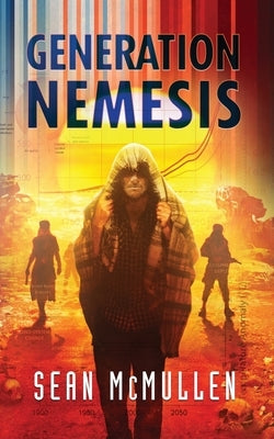 Generation Nemesis by McMullen, Sean