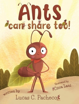 Ants can share too! by C. Pacheco, Lucas