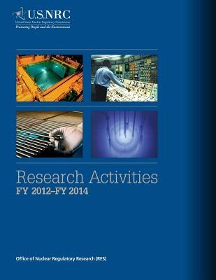 Research Activities: Fy 2012-Fy 2014 by Commission, U. S. Nuclear Regulatory