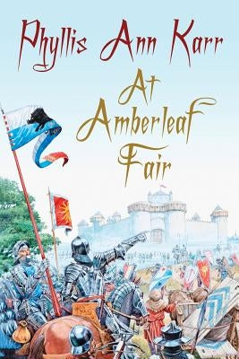 At Amberleaf Fair by Karr, Phyllis Ann