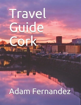 Travel Guide Cork by Collins, Emelie