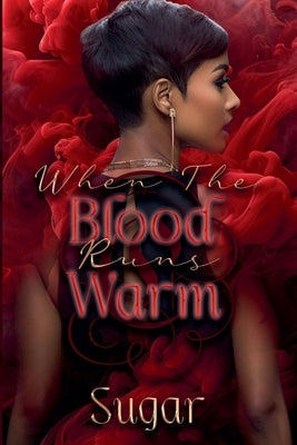 When The Blood Runs Warm by Sugar