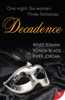 Decadence by Roman, Renee