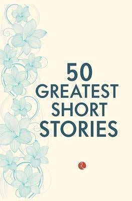 50 Greatest Short Stories by O'Brien, Terry