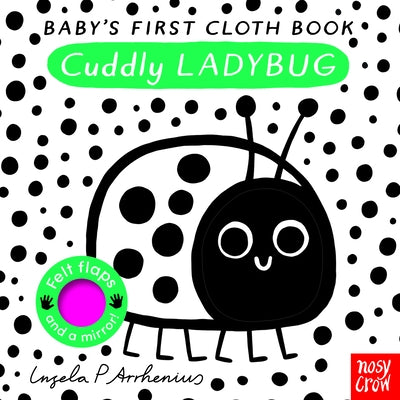 Baby's First Cloth Book: Cuddly Ladybug by Arrhenius, Ingela P.