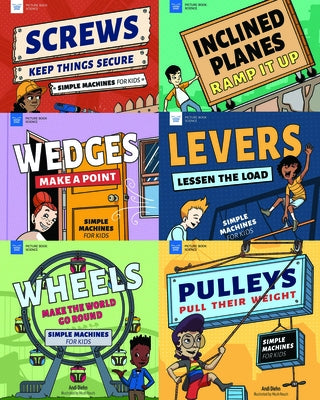 Picture Book Science - Simple Machines for Kids: 6-Book Hardcover Set by Diehn, Andi