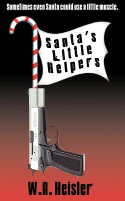 Santa's Little Helpers by Heisler, W. A.