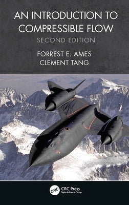 An Introduction to Compressible Flow by Ames, Forrest E.