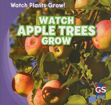 Watch Apple Trees Grow by Hoffman, Mary Ann