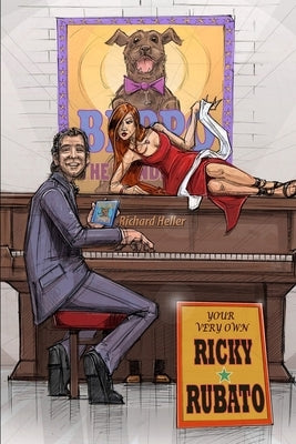 Your Very Own Ricky Rubato by Heller, Richard