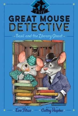 Basil and the Library Ghost by Titus, Eve