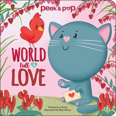 World Full of Love Peek & Pop: Peek & Pop by Kitson, Rhys