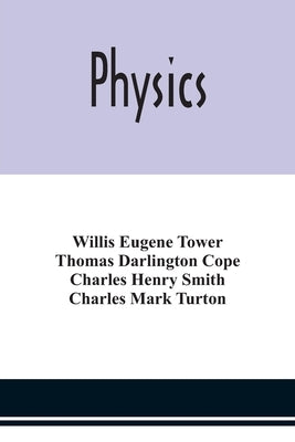 Physics by Eugene Tower, Willis