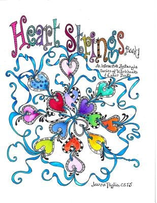Heart Strings: A Zentangle Workbook by Paglio Czt, Jeanne