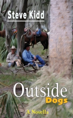 Outside Dogs by Kidd, Steve