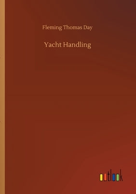 Yacht Handling by Day, Fleming Thomas