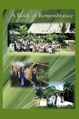 A Book of Remembrance by Colson, Terry