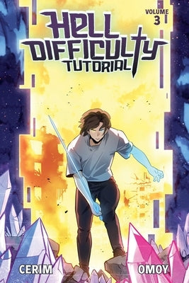 Hell Difficulty Tutorial (Light Novel) Vol. 3 by Cerim