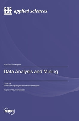 Data Analysis and Mining by Ougiaroglou, Stefanos