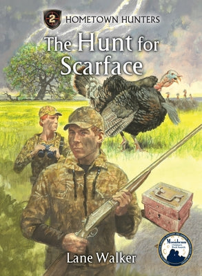 The Hunt for Scarface by Walker, Lane