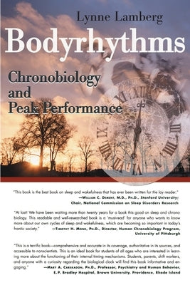 Bodyrhythms: Chronobiology and Peak Performance by Lamberg, Lynne
