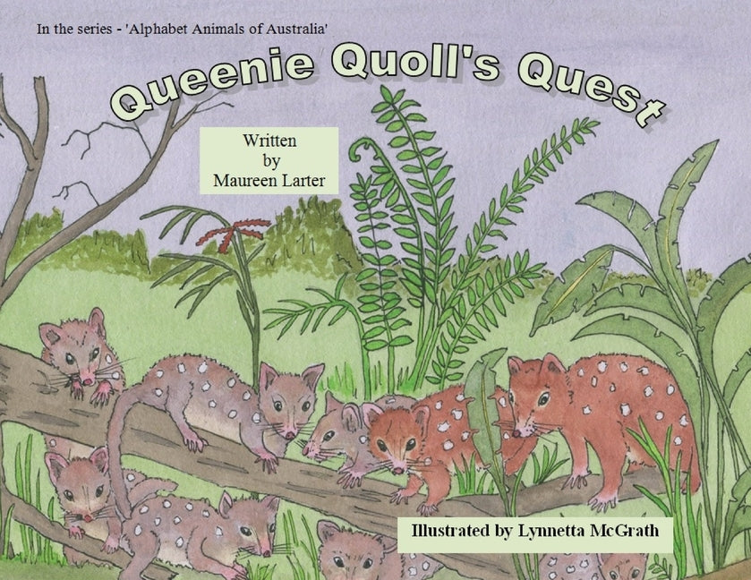 Queenie Quoll's Quest by Larter, Maureen