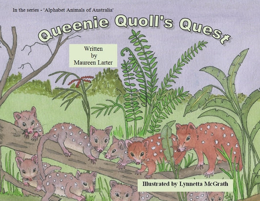 Queenie Quoll's Quest by Larter, Maureen