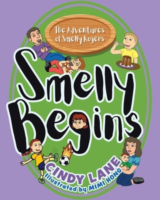Smelly Begins by Lane, Cindy