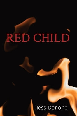 Red Child by Donoho, Jess