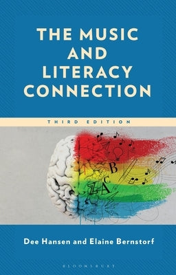 The Music and Literacy Connection by Hansen, Dee