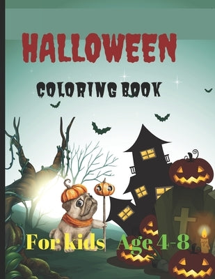 Halloween coloring book for kids: Age 4-8 by Organ, Creative