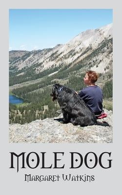 Mole Dog by Watkins, Margaret