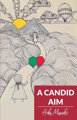 A Candid Aim by Mandic, Aida