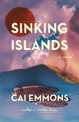 Sinking Islands by Emmons, Cai