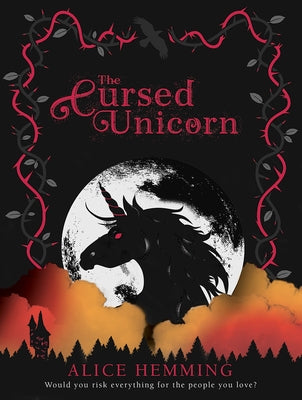 The Cursed Unicorn by Hemming, Alice
