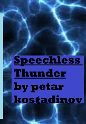 Speechless Thunder (Book of Poetry 1) by Grant, Alaric P.