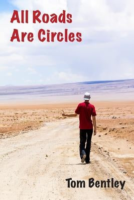 All Roads Are Circles by Bourget, Alice