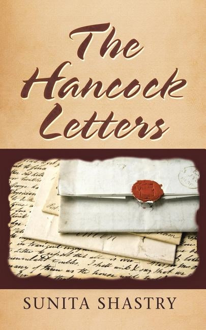 The Hancock Letters by Shastry, Sunita