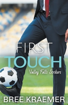 First Touch by Kraemer, Bree