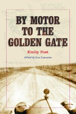 By Motor to the Golden Gate by Post, Emily