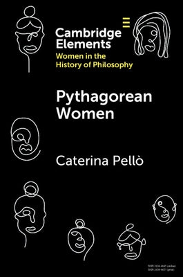 Pythagorean Women by Pellò, Caterina