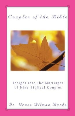 Couples of the Bible by Burke, Grace Allman