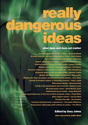 Really Dangerous Ideas by Johns, Gary