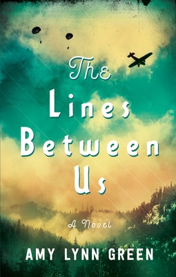 The Lines Between Us by Green, Amy Lynn