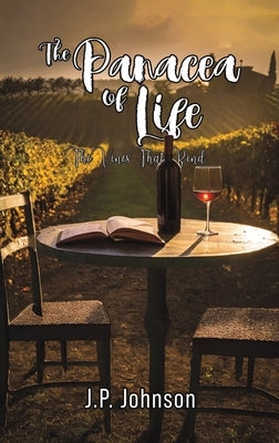 The Panacea of Life by Johnson, J. P.