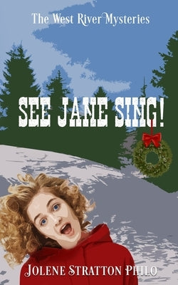 See Jane Sing! by Philo, Jolene Stratton