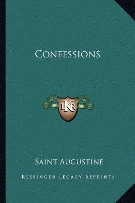 Confessions by Augustine, Saint